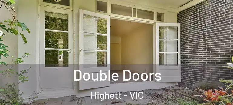 Double Doors Highett - VIC