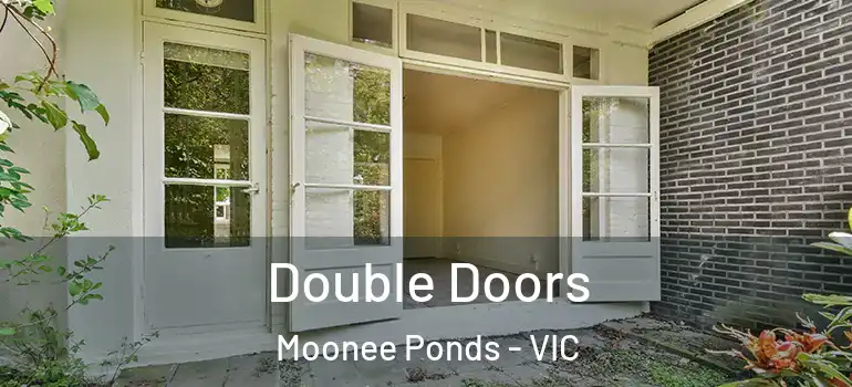 Double Doors Moonee Ponds - VIC