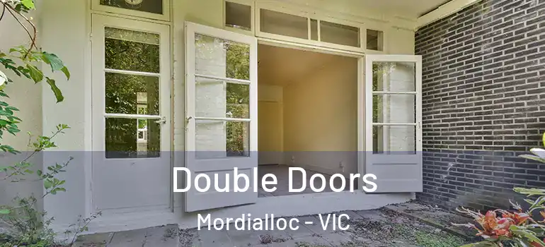  Double Doors Mordialloc - VIC
