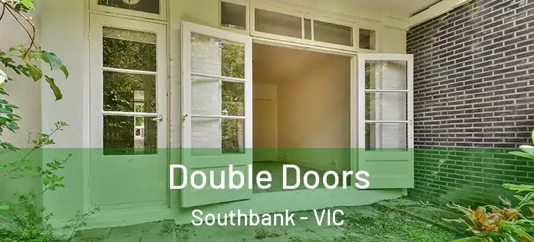  Double Doors Southbank - VIC