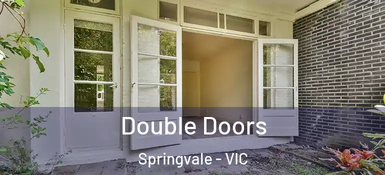  Double Doors Springvale - VIC