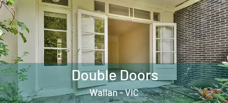 Double Doors Wallan - VIC