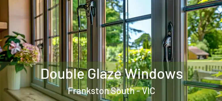 Double Glaze Windows Frankston South - VIC