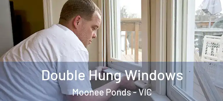 Double Hung Windows Moonee Ponds - VIC