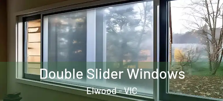Double Slider Windows Elwood - VIC