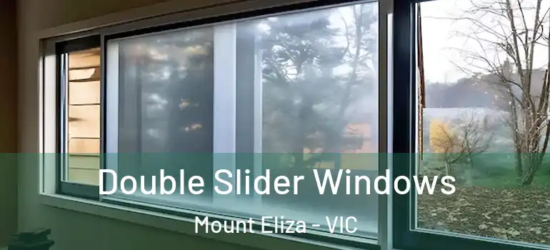 Double Slider Windows Mount Eliza - VIC