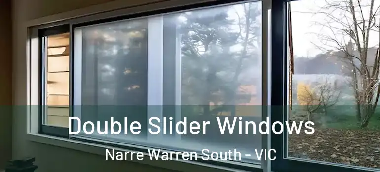 Double Slider Windows Narre Warren South - VIC