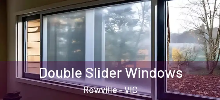 Double Slider Windows Rowville - VIC