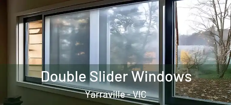 Double Slider Windows Yarraville - VIC