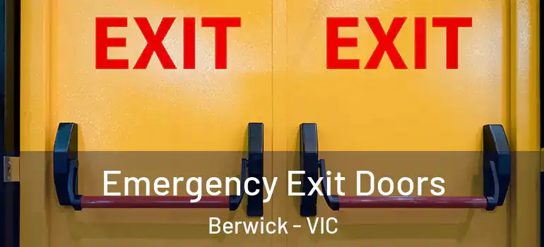 Emergency Exit Doors Berwick - VIC