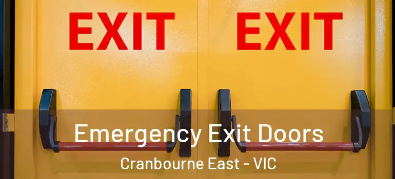 Emergency Exit Doors Cranbourne East - VIC