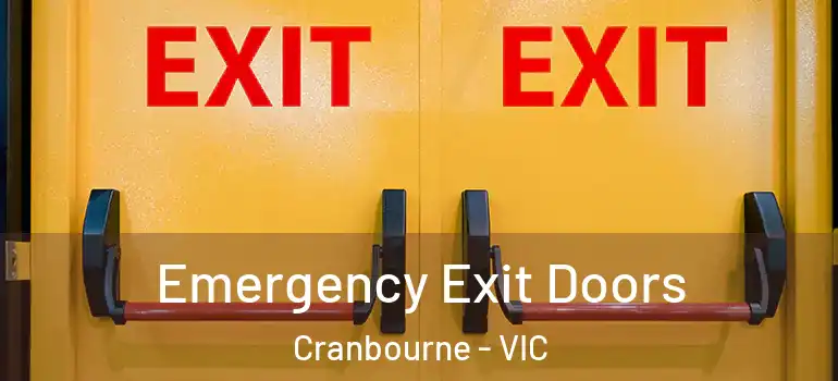  Emergency Exit Doors Cranbourne - VIC
