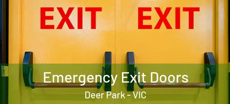 Emergency Exit Doors Deer Park - VIC