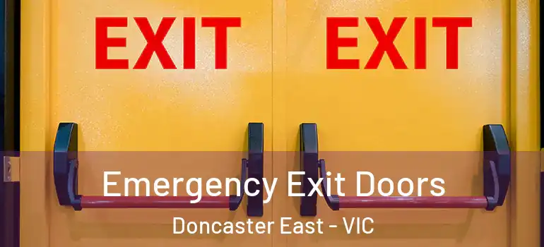 Emergency Exit Doors Doncaster East - VIC