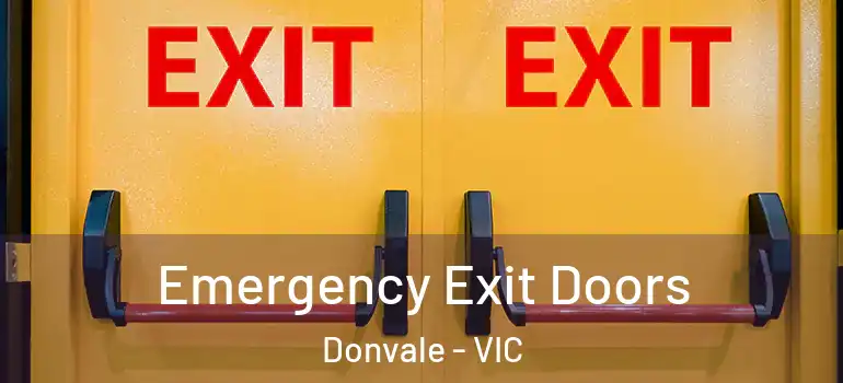  Emergency Exit Doors Donvale - VIC