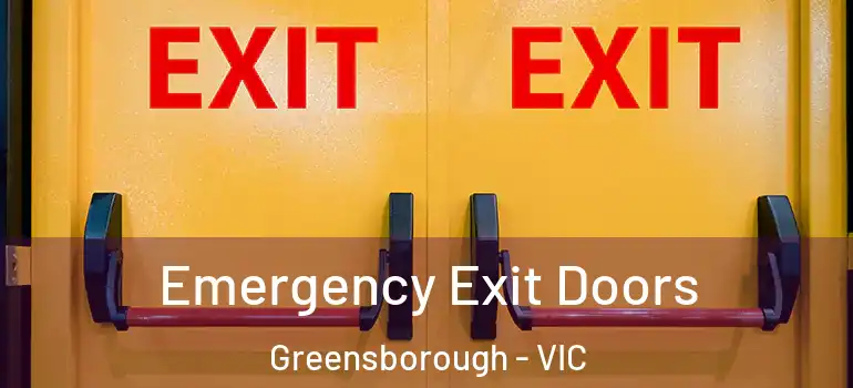 Emergency Exit Doors Greensborough - VIC