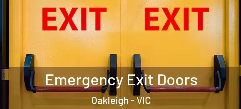  Emergency Exit Doors Oakleigh - VIC