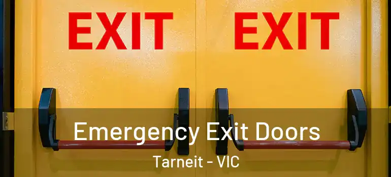 Emergency Exit Doors Tarneit - VIC
