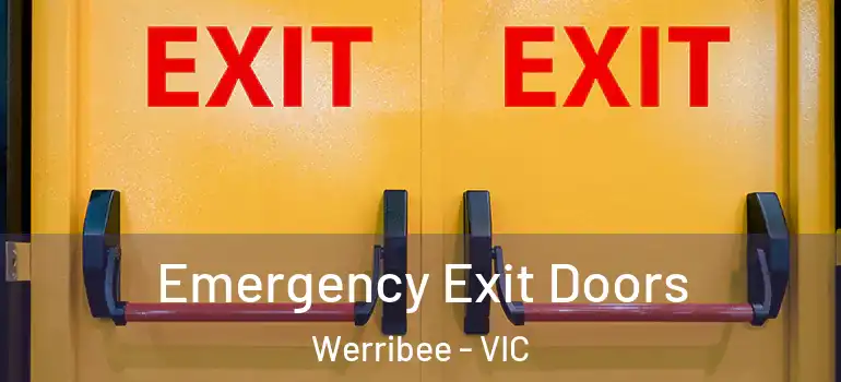 Emergency Exit Doors Werribee - VIC