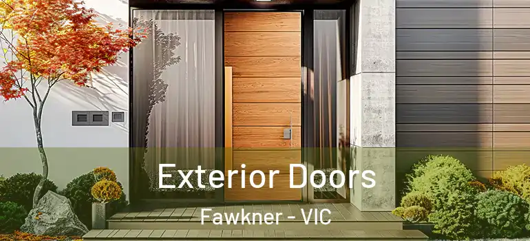  Exterior Doors Fawkner - VIC