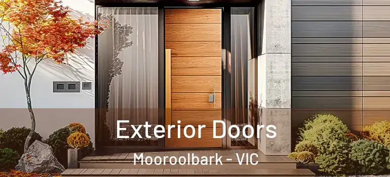 Exterior Doors Mooroolbark - VIC