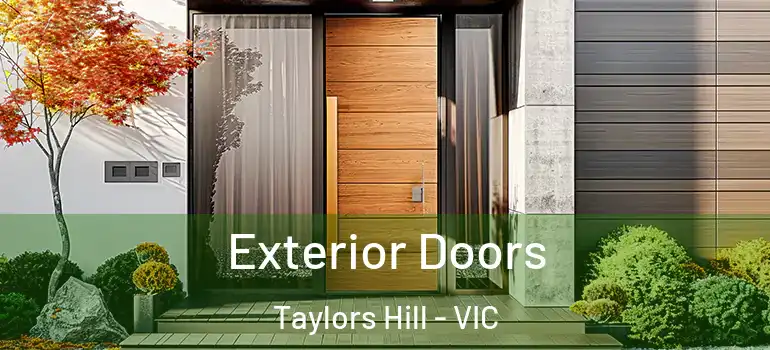 Exterior Doors Taylors Hill - VIC