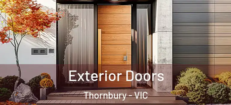  Exterior Doors Thornbury - VIC
