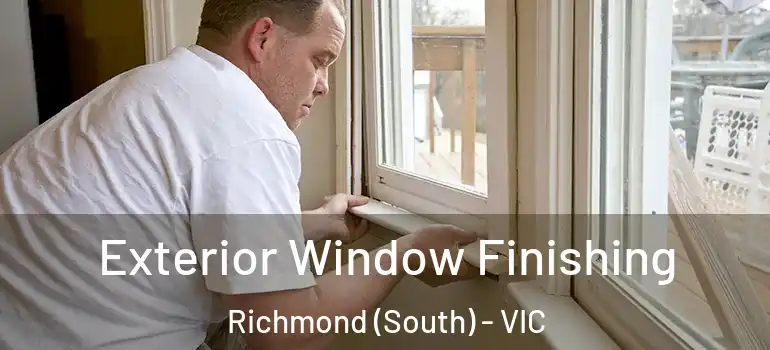  Exterior Window Finishing Richmond (South) - VIC