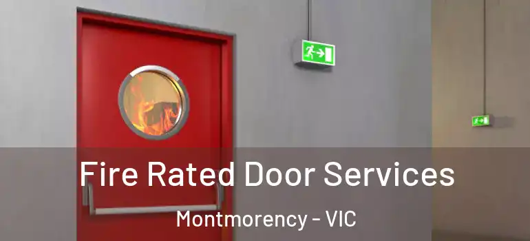 Fire Rated Door Services Montmorency - VIC