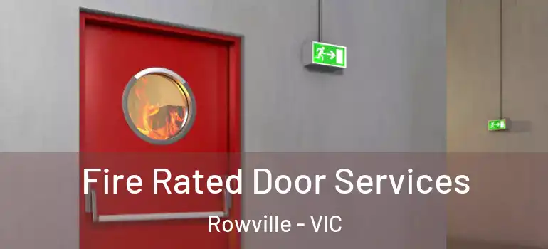 Fire Rated Door Services Rowville - VIC
