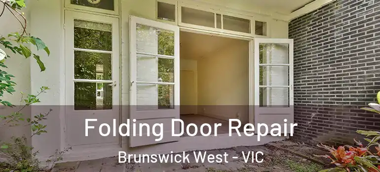 Folding Door Repair Brunswick West - VIC