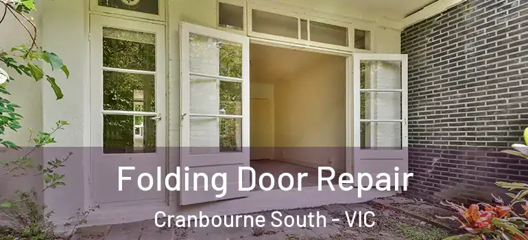 Folding Door Repair Cranbourne South - VIC