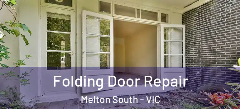 Folding Door Repair Melton South - VIC