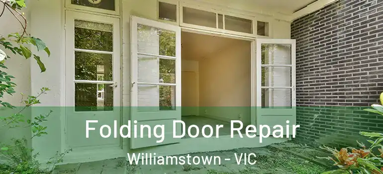  Folding Door Repair Williamstown - VIC