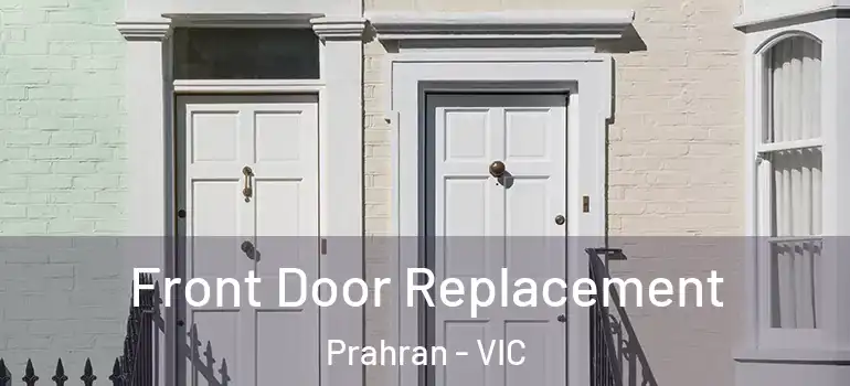  Front Door Replacement Prahran - VIC