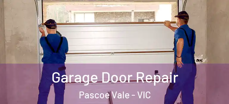 Garage Door Repair Pascoe Vale - VIC