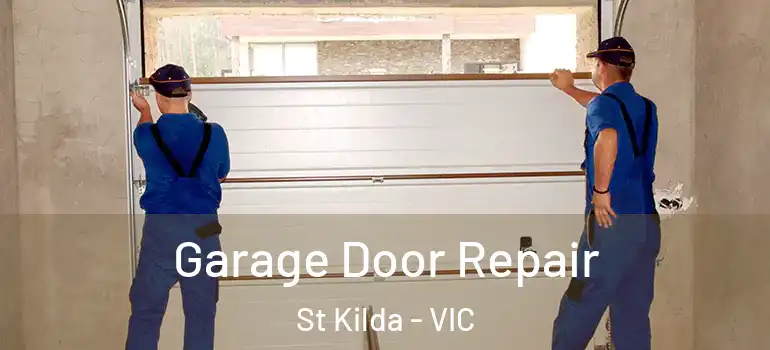  Garage Door Repair St Kilda - VIC