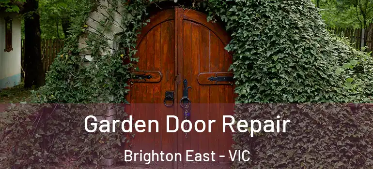 Garden Door Repair Brighton East - VIC