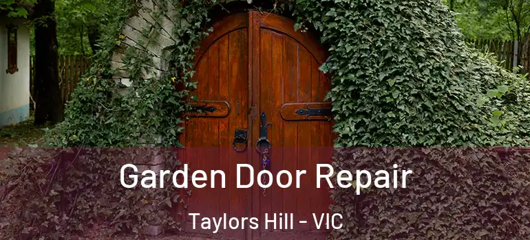 Garden Door Repair Taylors Hill - VIC