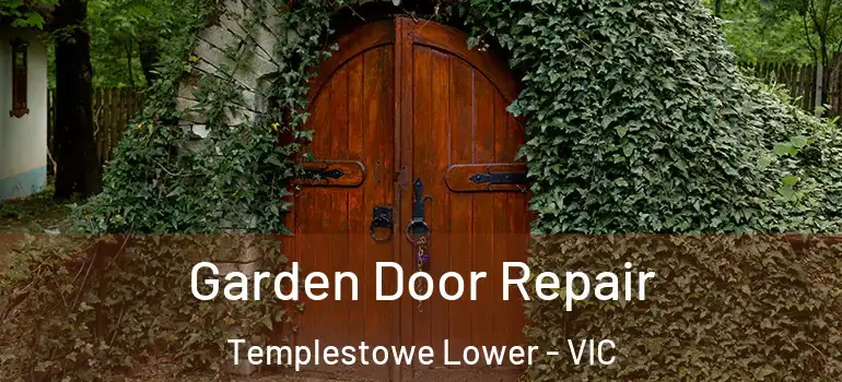  Garden Door Repair Templestowe Lower - VIC