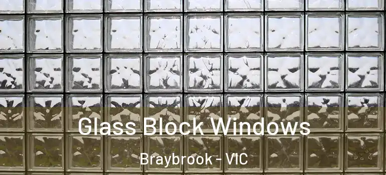  Glass Block Windows Braybrook - VIC