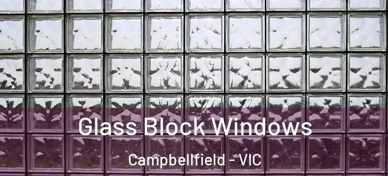 Glass Block Windows Campbellfield - VIC