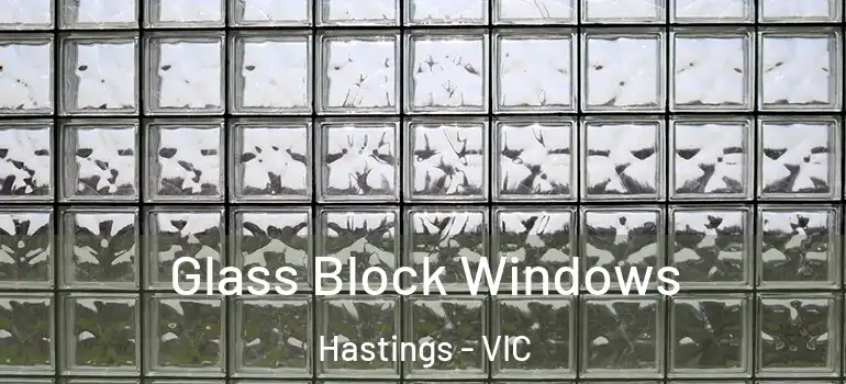 Glass Block Windows Hastings - VIC