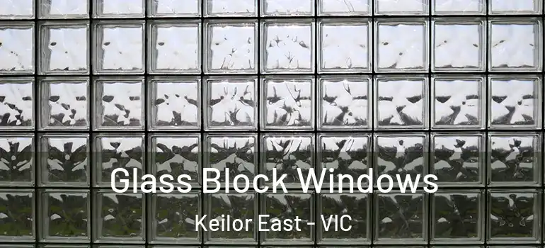 Glass Block Windows Keilor East - VIC