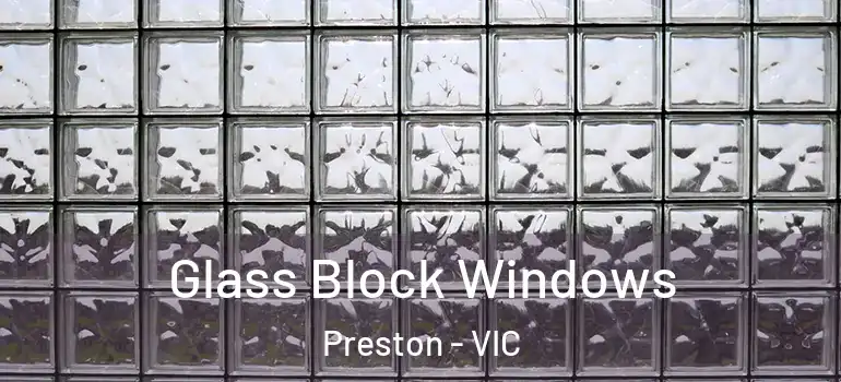  Glass Block Windows Preston - VIC