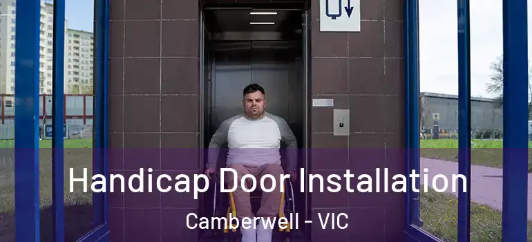  Handicap Door Installation Camberwell - VIC