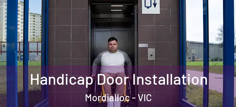 Handicap Door Installation Mordialloc - VIC