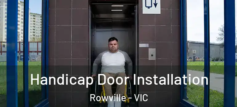 Handicap Door Installation Rowville - VIC