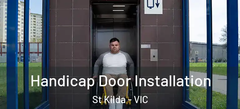  Handicap Door Installation St Kilda - VIC