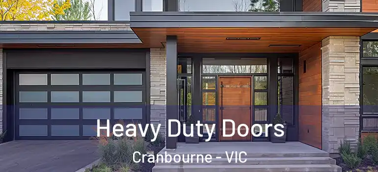 Heavy Duty Doors Cranbourne - VIC